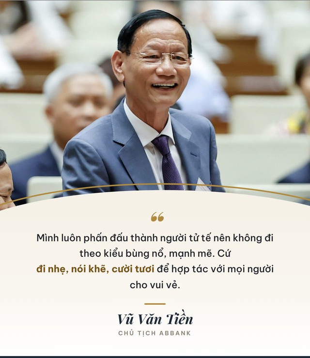 Ông Vũ Văn Tiền: Mình luôn phấn đấu thành người tử tế nên không đi theo kiểu bùng nổ, cứ đi nhẹ, nói khẽ, cười tươi để hợp tác với mọi người cho vui vẻ ảnh 2